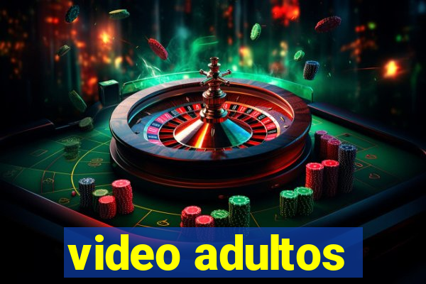 video adultos